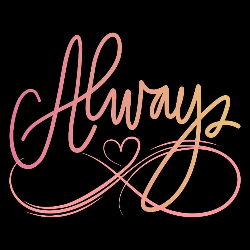 ALWAYS