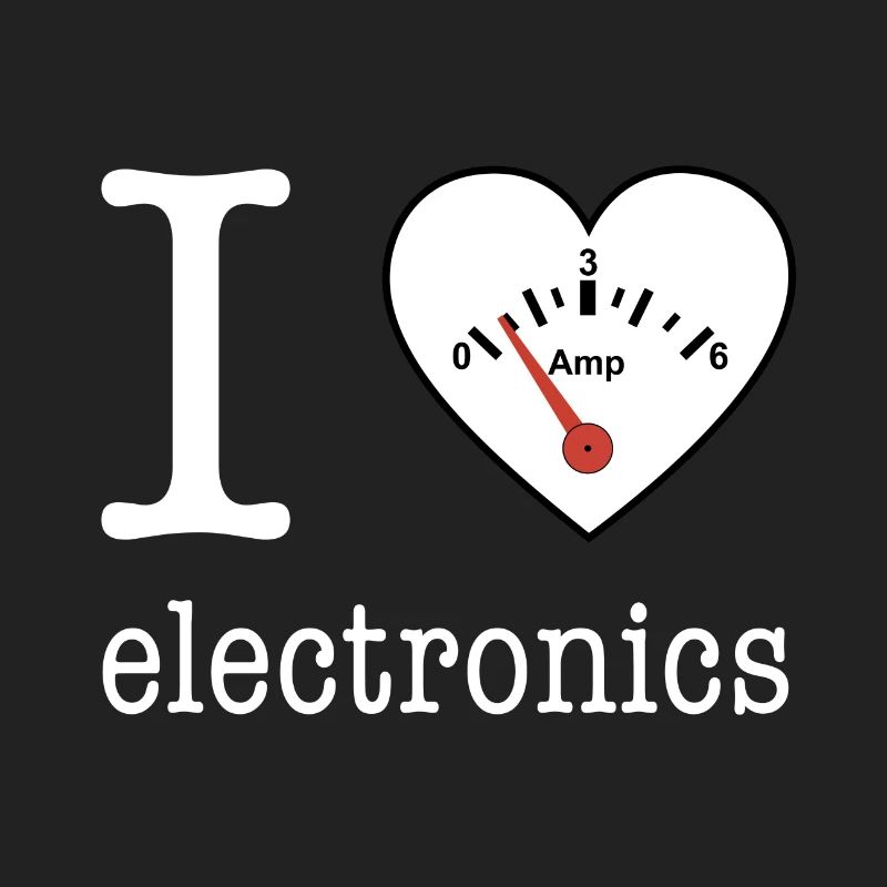 I love Electronics - electronics / gift idea