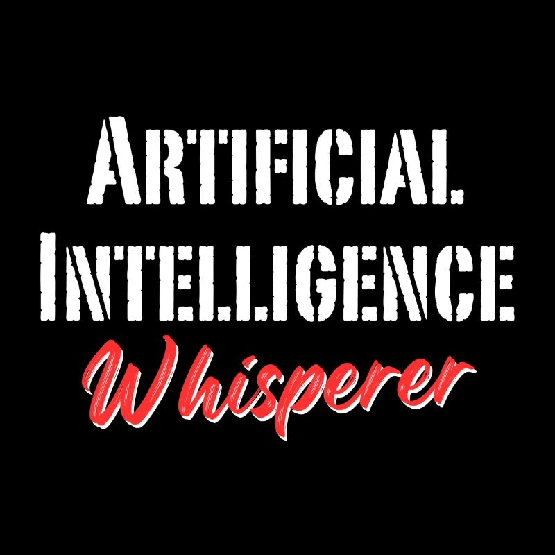 Artificial intelligence whisperer