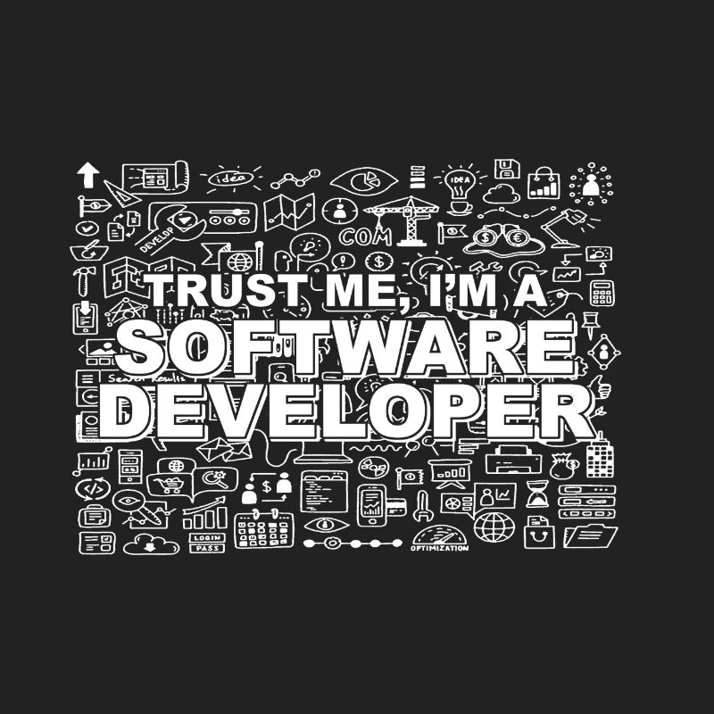 Trust me, I'm a software developer