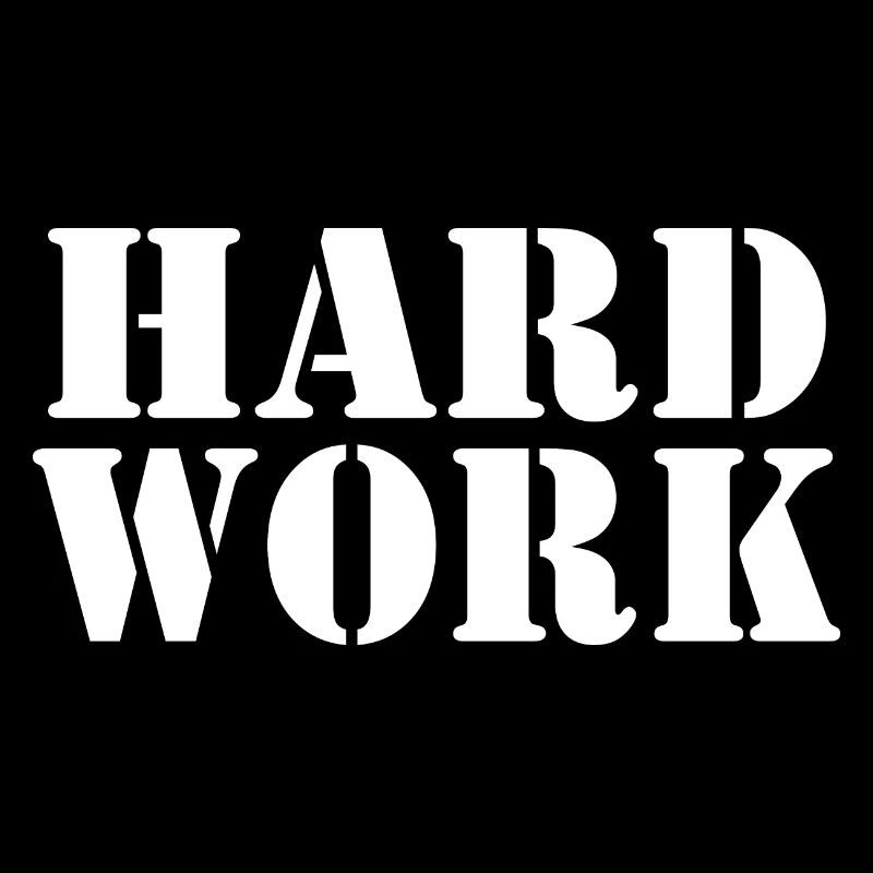 Hard work