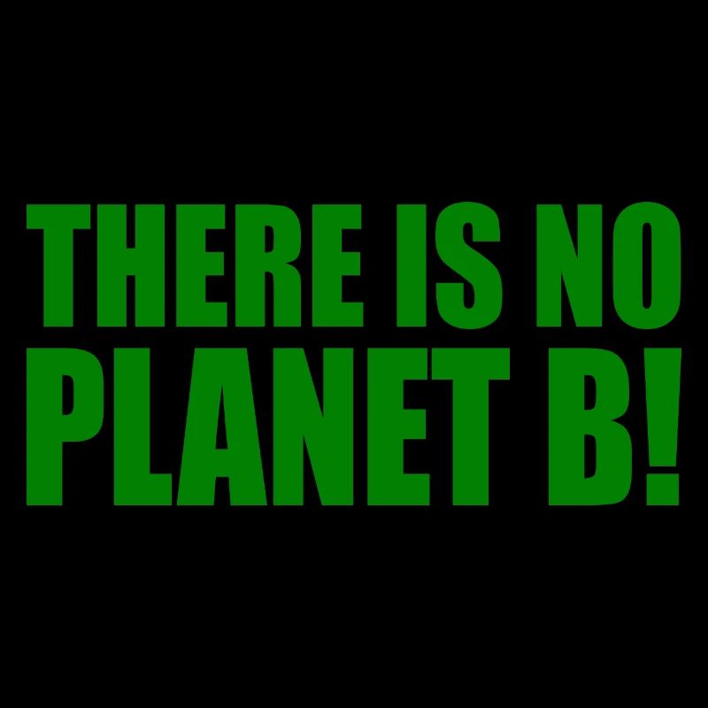 There is no planet B