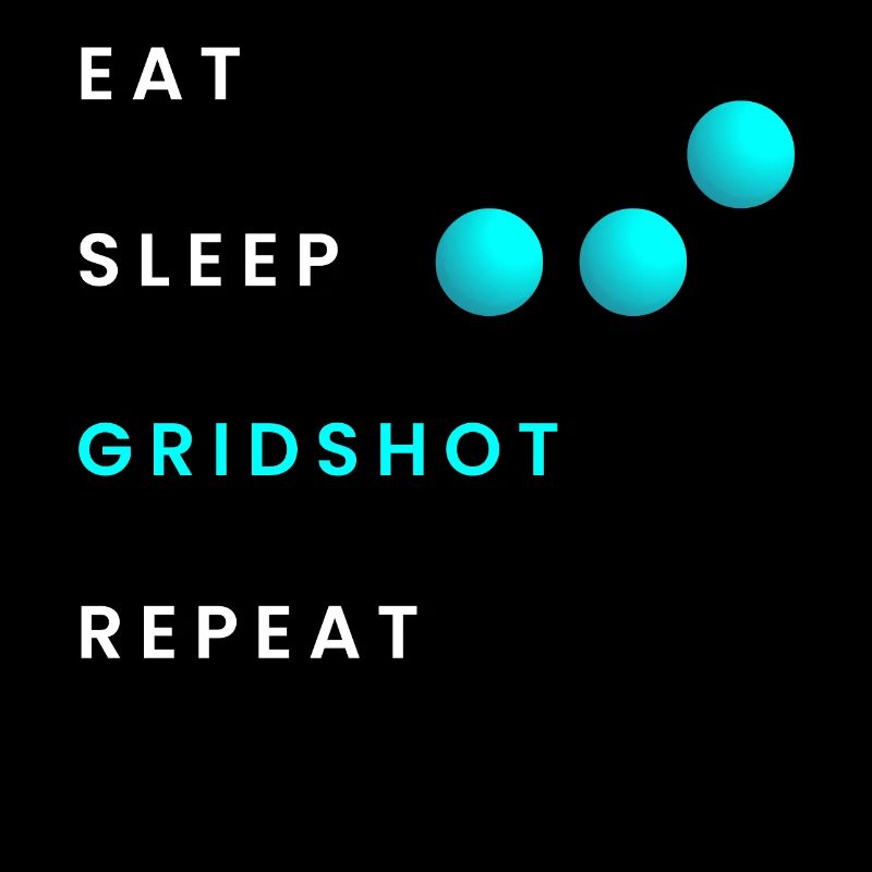 Manger sommeil Gridshot Répéter