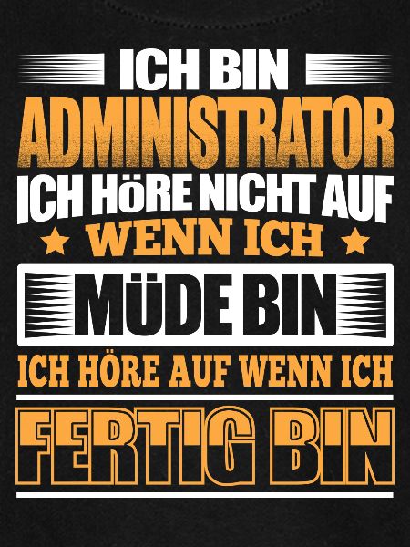 ADMINISTRATOR - Der Fertigsteller
