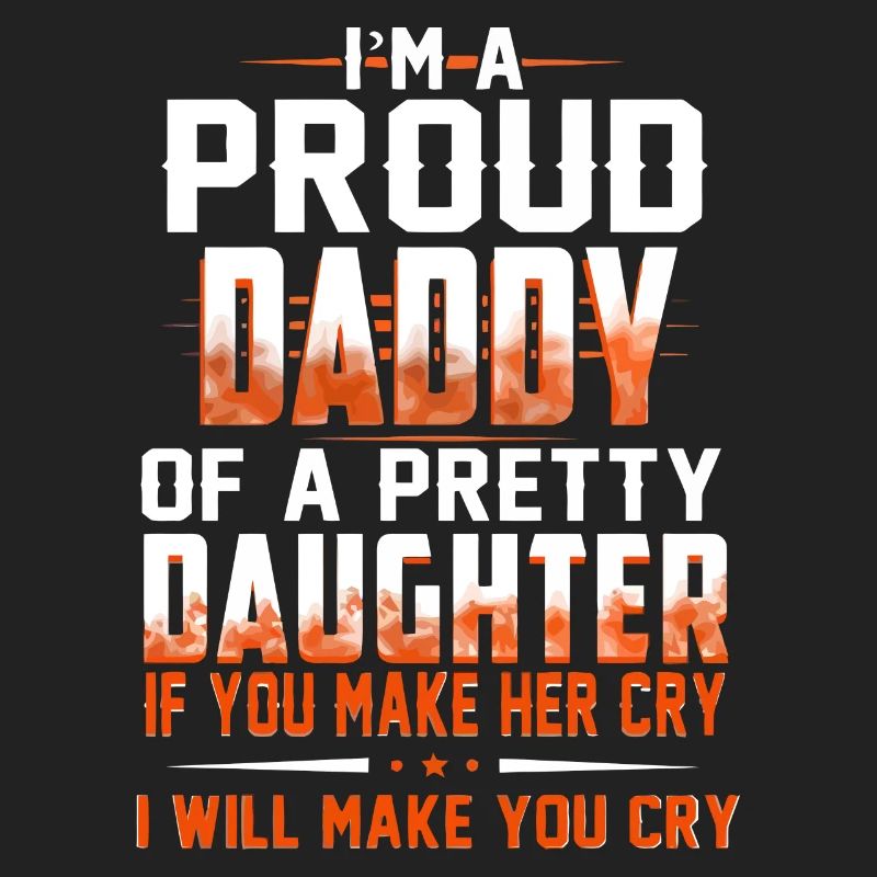 Ich bin ein stolzer Papa oder eine hübsche Tochter