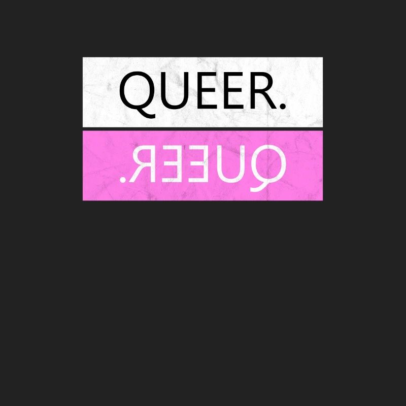 Queer. - conception Déclaration et idée cadeau