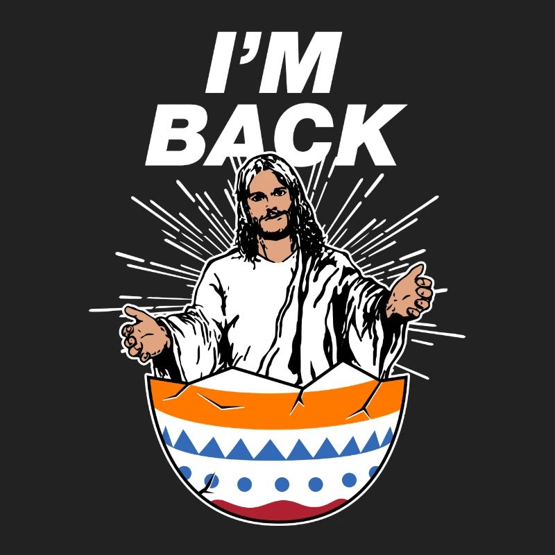I love Jesus Easter Gift Easter Egg I'm Back