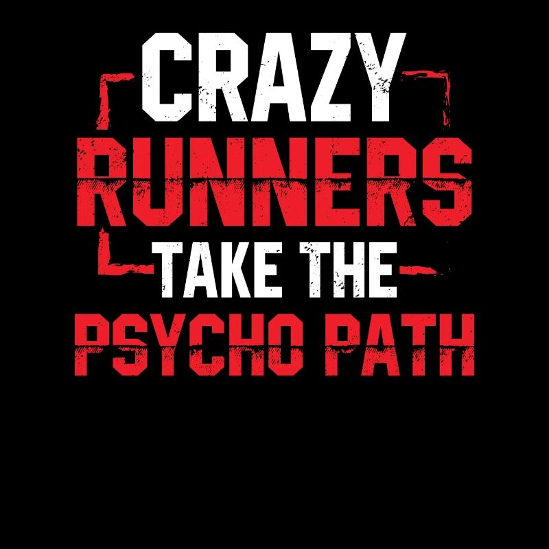 Crazy Runners Take The Psycho Path