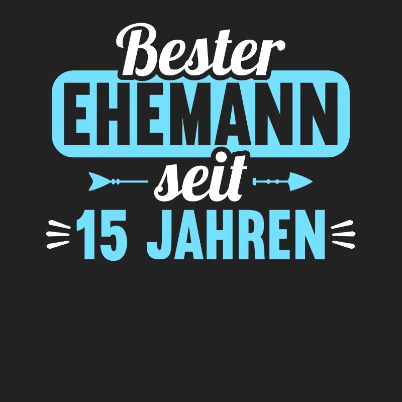 Beste Ehefrau Bester Ehemann seit 15 Jahren