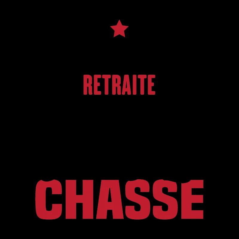 Mon plan retraite c'est d'aller à la chasse