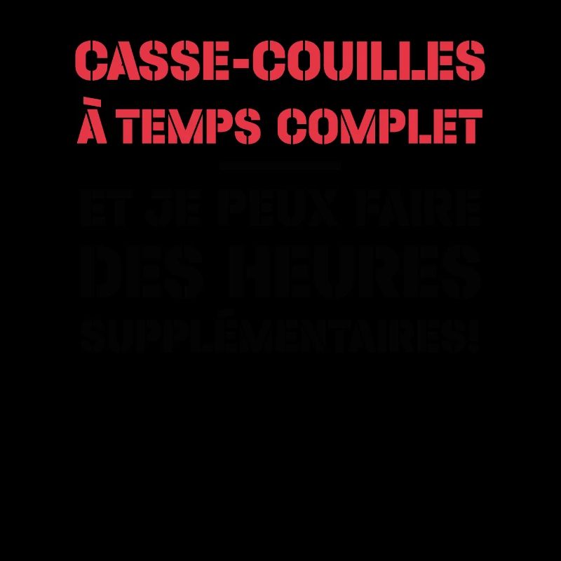 Casse-couilles À Temps Complet