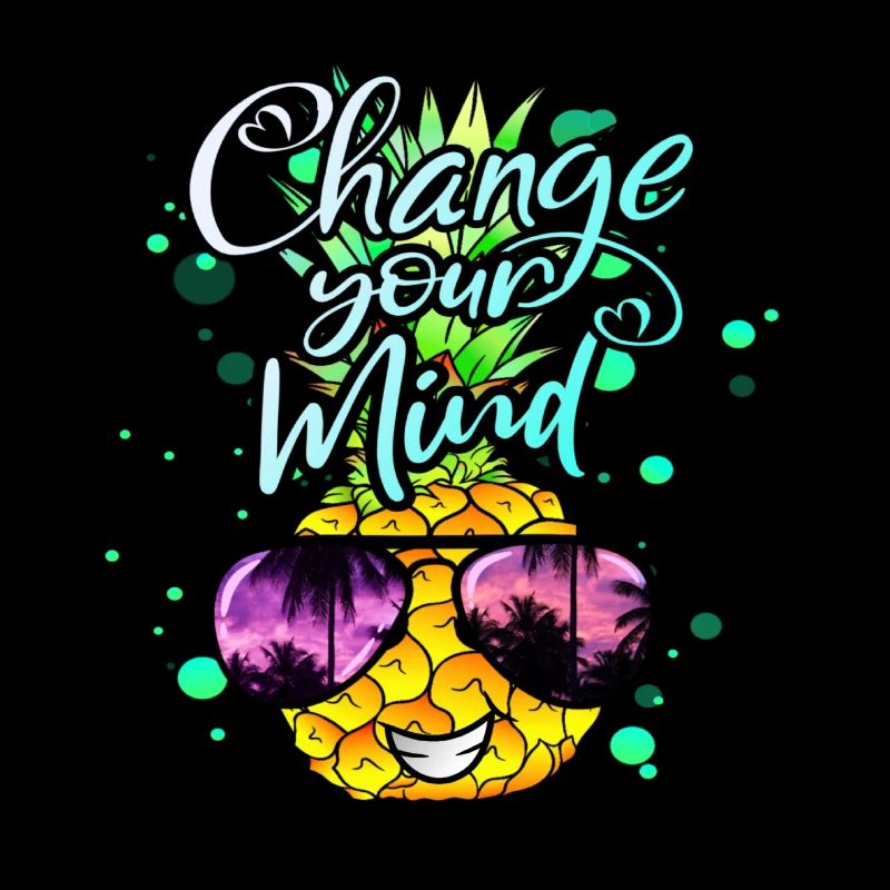 Pineapple changes your thinking