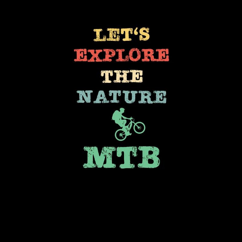 Let's explore the nature - MTB