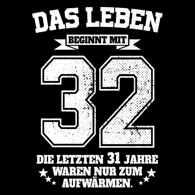 32. Geburtstag Geschenk Das Leben Beginnt Mit 32