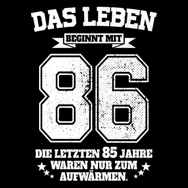 86. Geburtstag Geschenk Das Leben Beginnt Mit 86