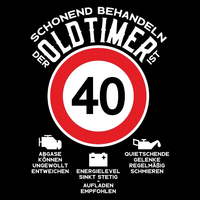 SCHONEND BEHANDELN 40. GEBURTSTAG OLDTIMER