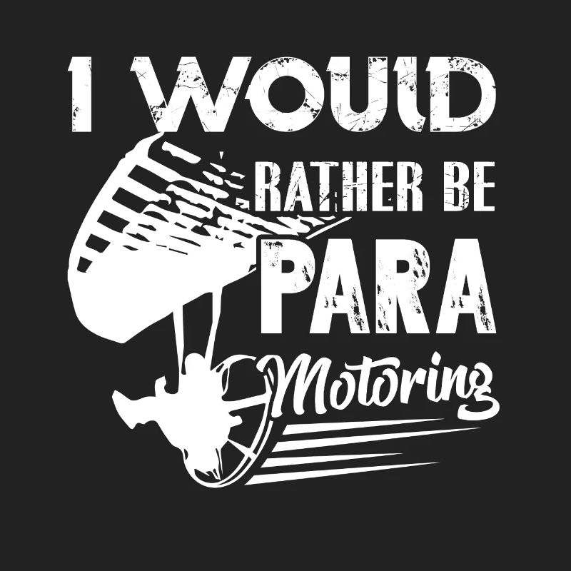 Paramotoring I Would Rather Be Paramotoring