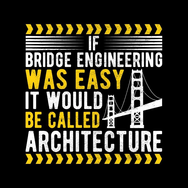 Bridge Engineer Bridge Construction