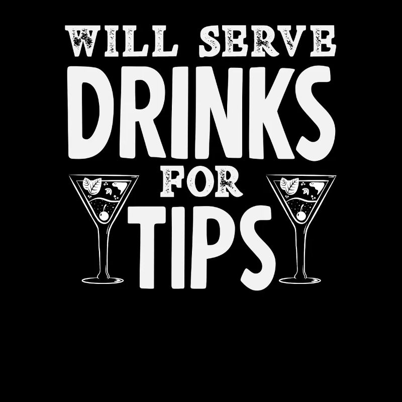 Bartender Will Serve Drinks For Tips