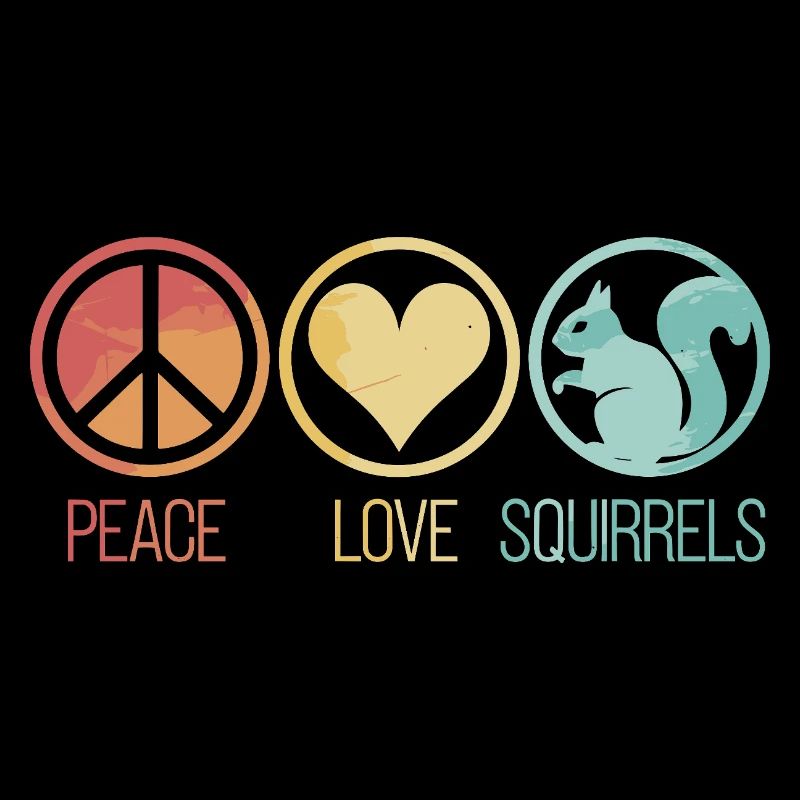 Peace Love Squirrels Eichhörnchen