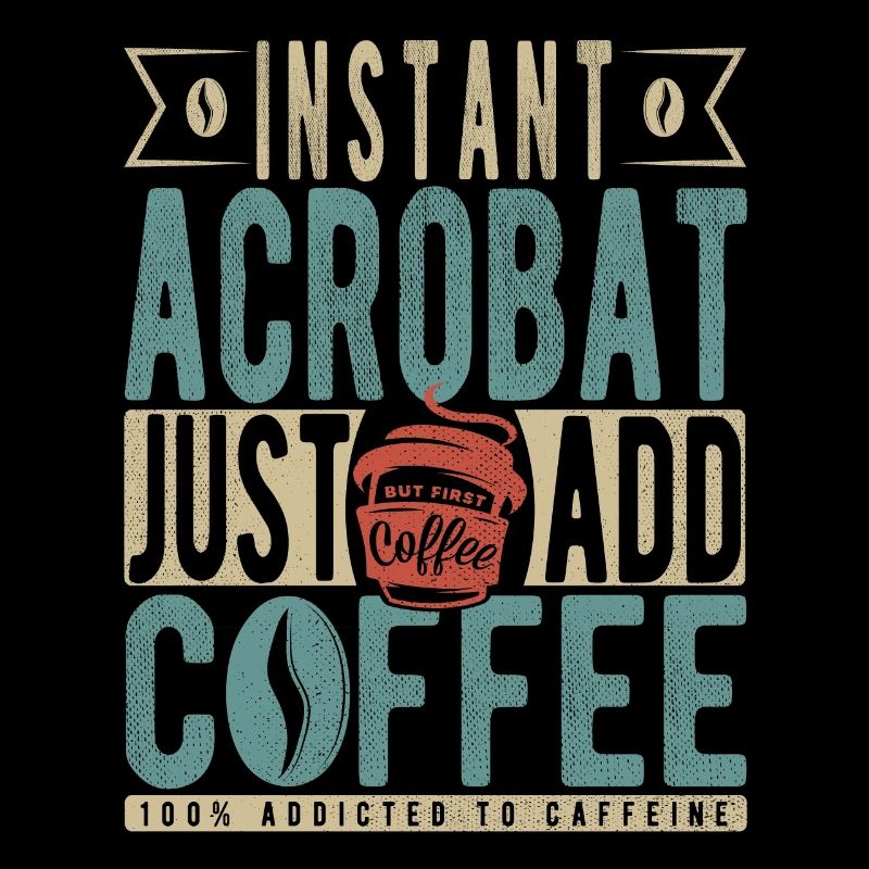 Instant Acrobat : il suffit d’ajouter du café
