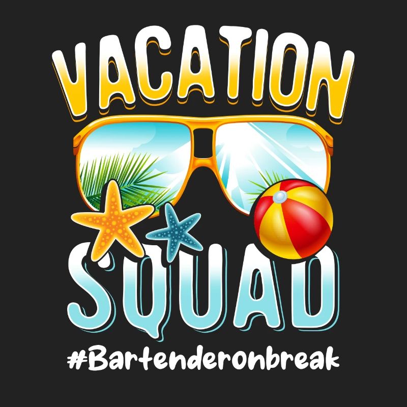 Bartender Vacation Squad #Bartenderonbreak
