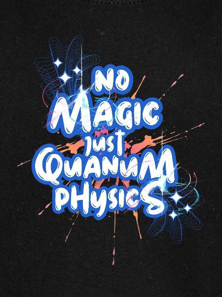 No Magic, just Quantum-Physics Design