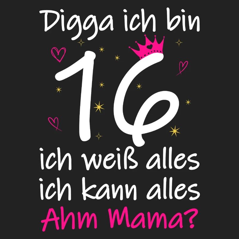 16. Geburtstag Junge Mädchen 16. Geburtstag Digga Ich bin 16