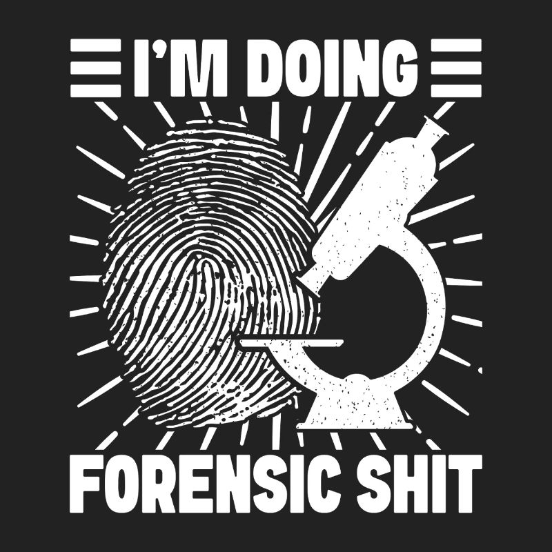 Forensic Analyst Doing Forensic Shit Squad Crime