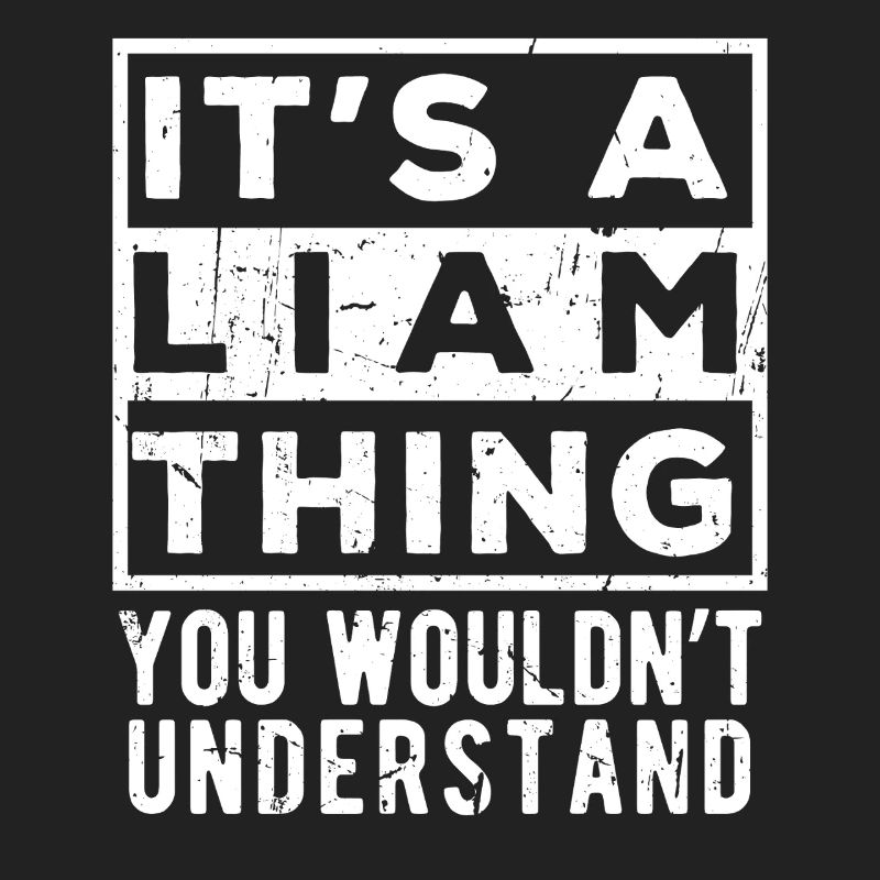 C’est une affaire de Liam que tu ne comprendrais pas