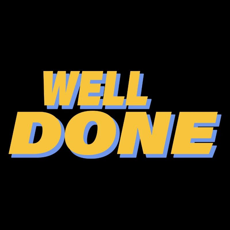 WELL DONE
