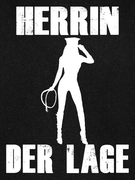 Herrin der Lage