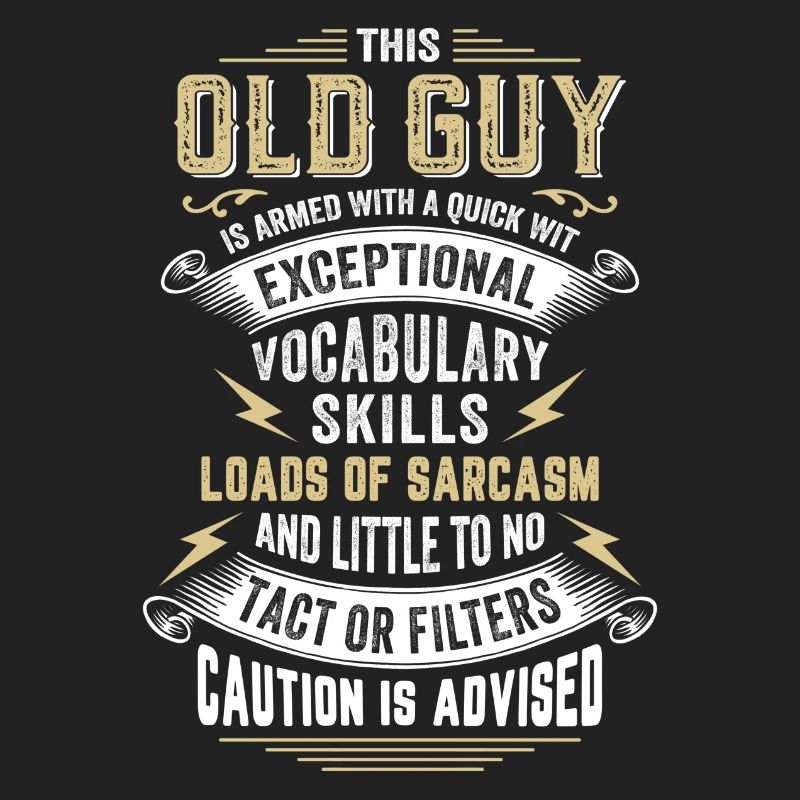 This Old Guy Is Armed With A Quick Wit