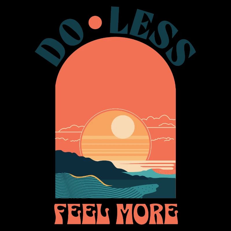 Do Less Feel More – Retro-style sunset