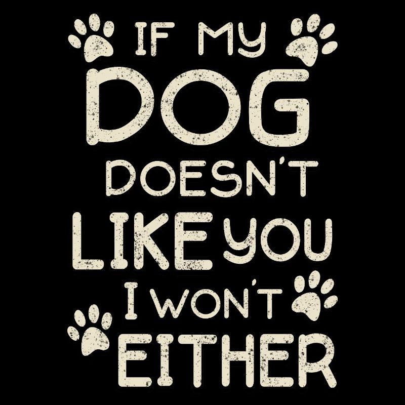 Si mon chien ne vous aime pas