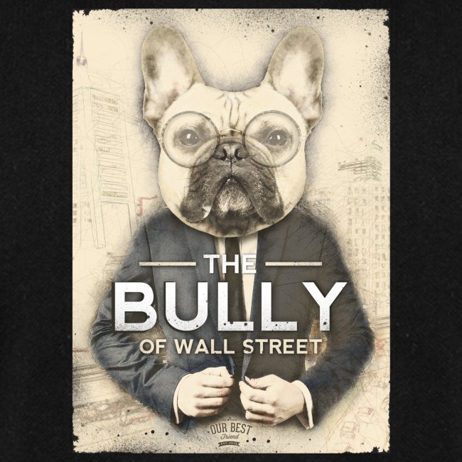 The Bully of Wall Street