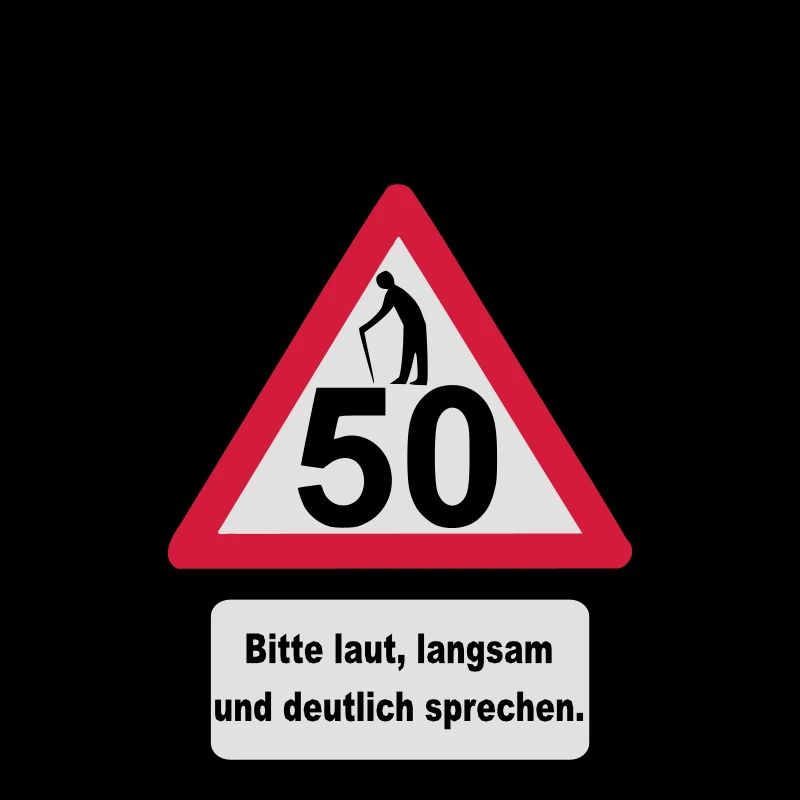 50. Geburtstag – Achtung, langsam sprechen (3f)