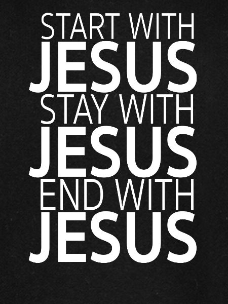 Start with Jesus