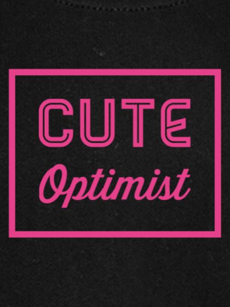 Cute optimist - Geschenkidee
