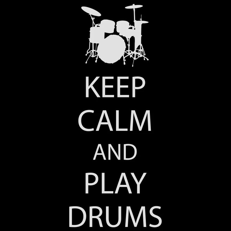 Keep Calm Drummer