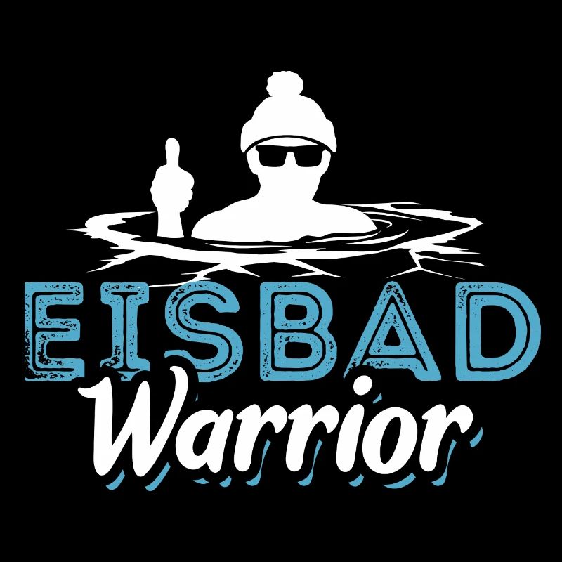 Eisbad Warrior - Eisbaden Eisbader Spruch
