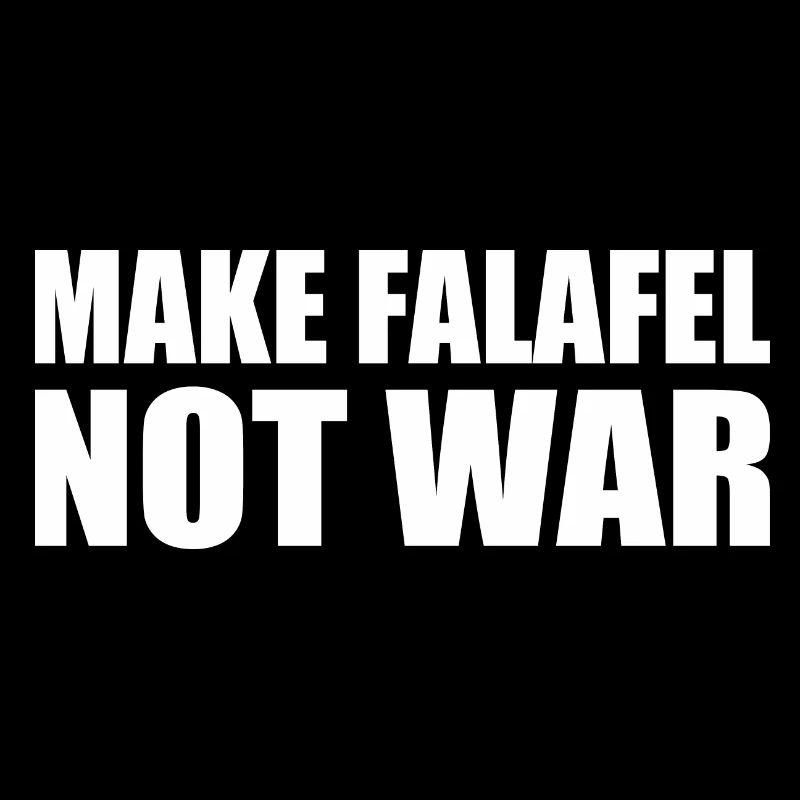Make falafel not war