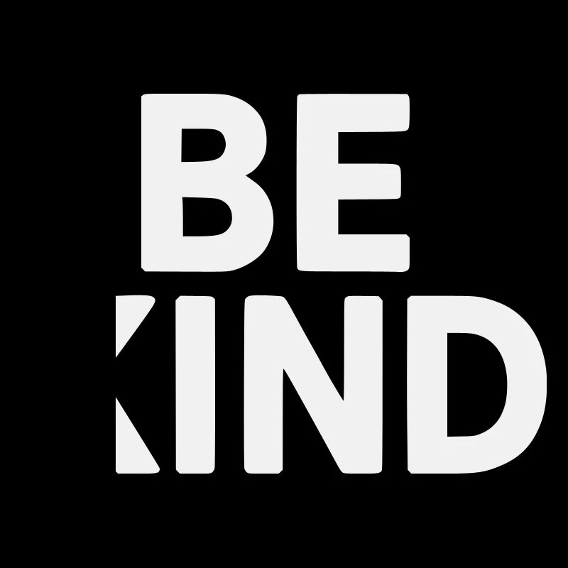Be kind slogan plain