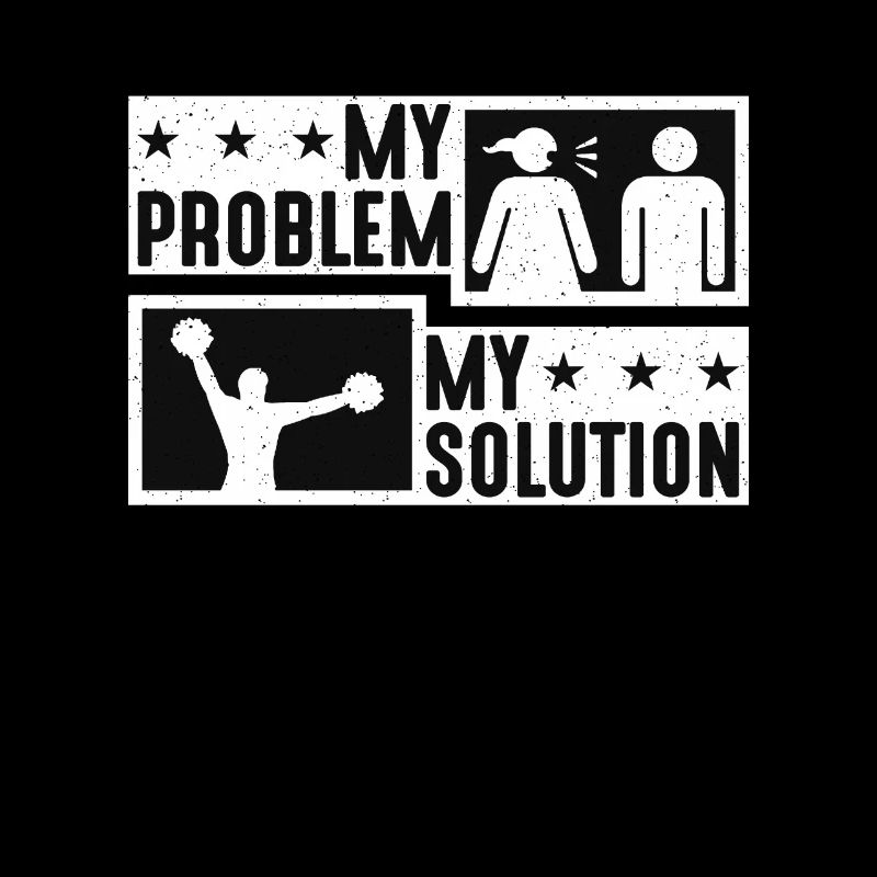 Cheerleader My Problem My Solution Pictogram Dad