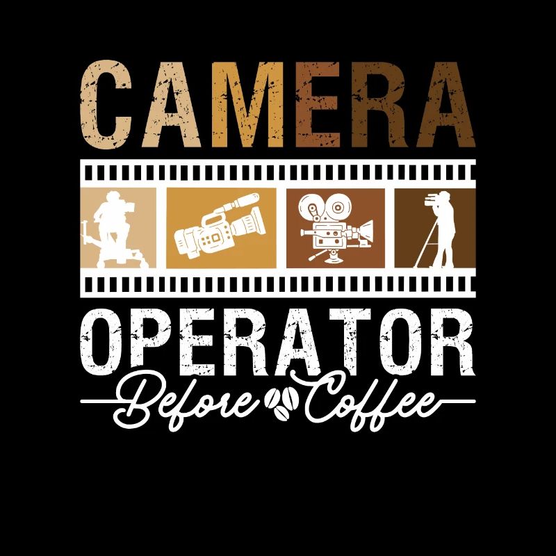Camera Operator Before Movie Maker Coffee Lover