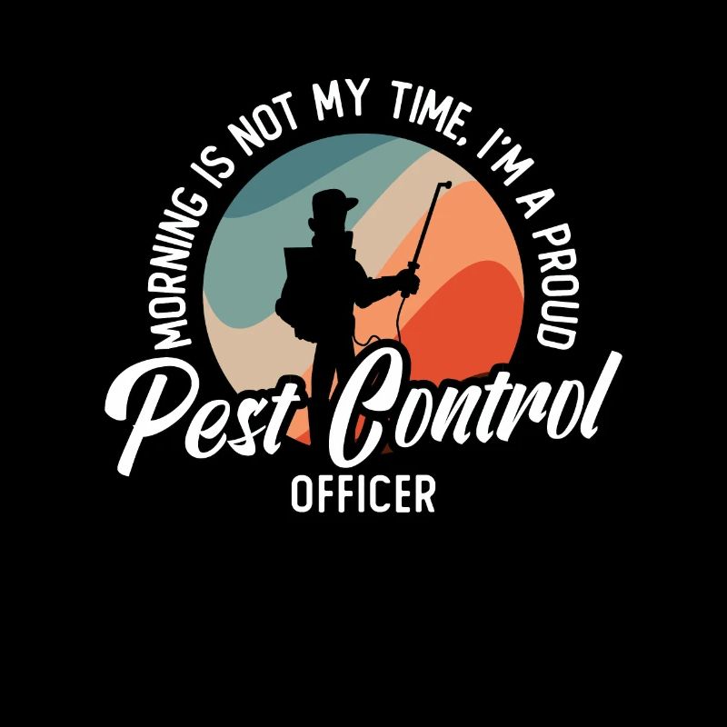 Pest Control Morning Is Not My Time Control Worker