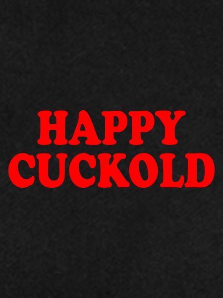 Happy cuckold
