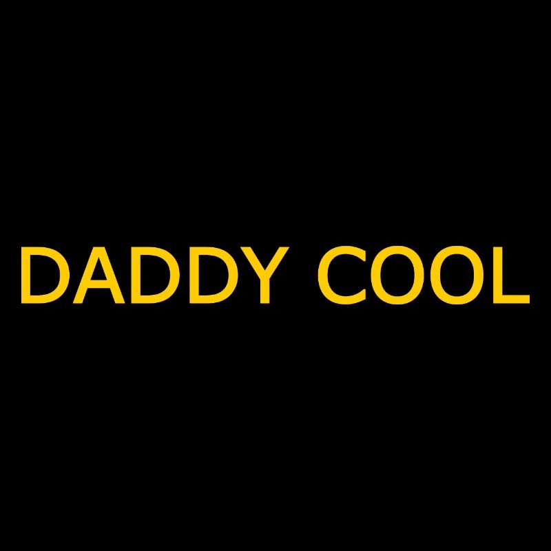 Daddy cool