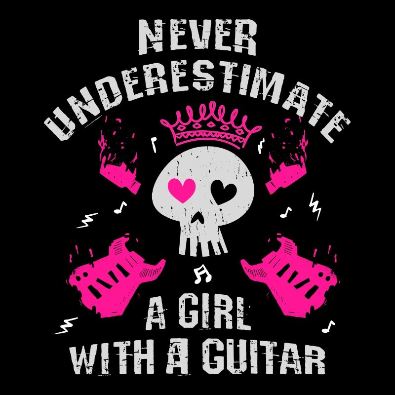 Unterschätze niemals ein Mädchen mit einer Gitarre