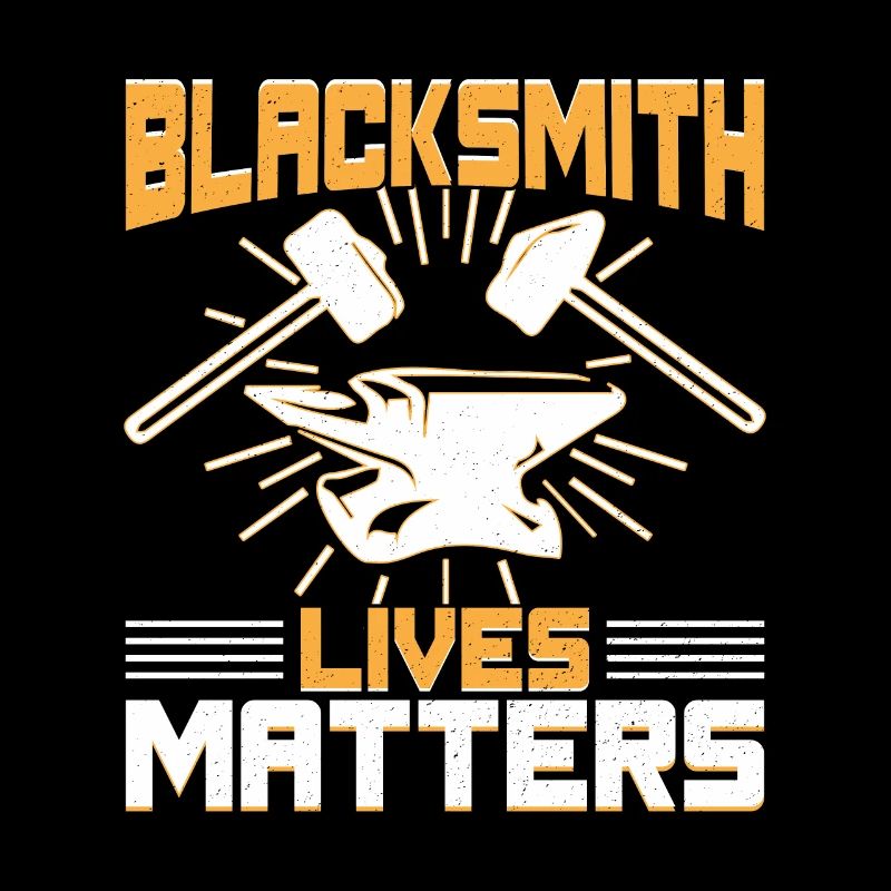 Blacksmith Lives Matters Metalsmith Gift Idea